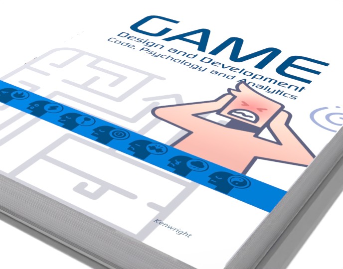 Additional view of Game Design and Development: Code, Psychology and Analytics (Paperback)