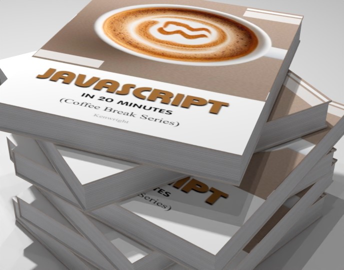 Additional view of JavaScript in 20 Minutes: (Coffee Break Series)