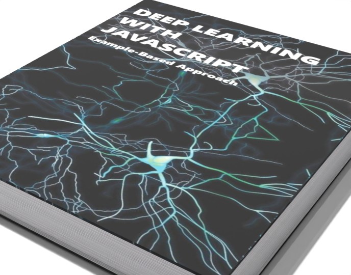 Additional view of Deep Learning with Javascript: Example-Based Approach